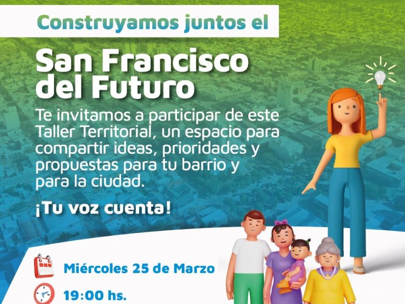 Gran cantidad de inscriptos para el primer encuentro de “San Francisco del futuro”